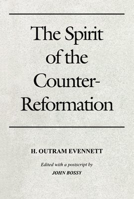 bokomslag Spirit of the Counter-Reformation, The