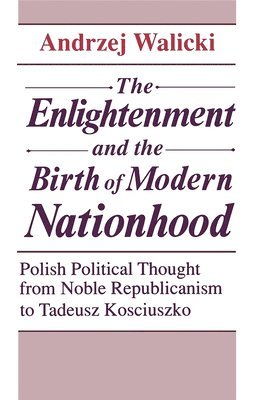 The Enlightenment and the Birth of Modern Nationhood
