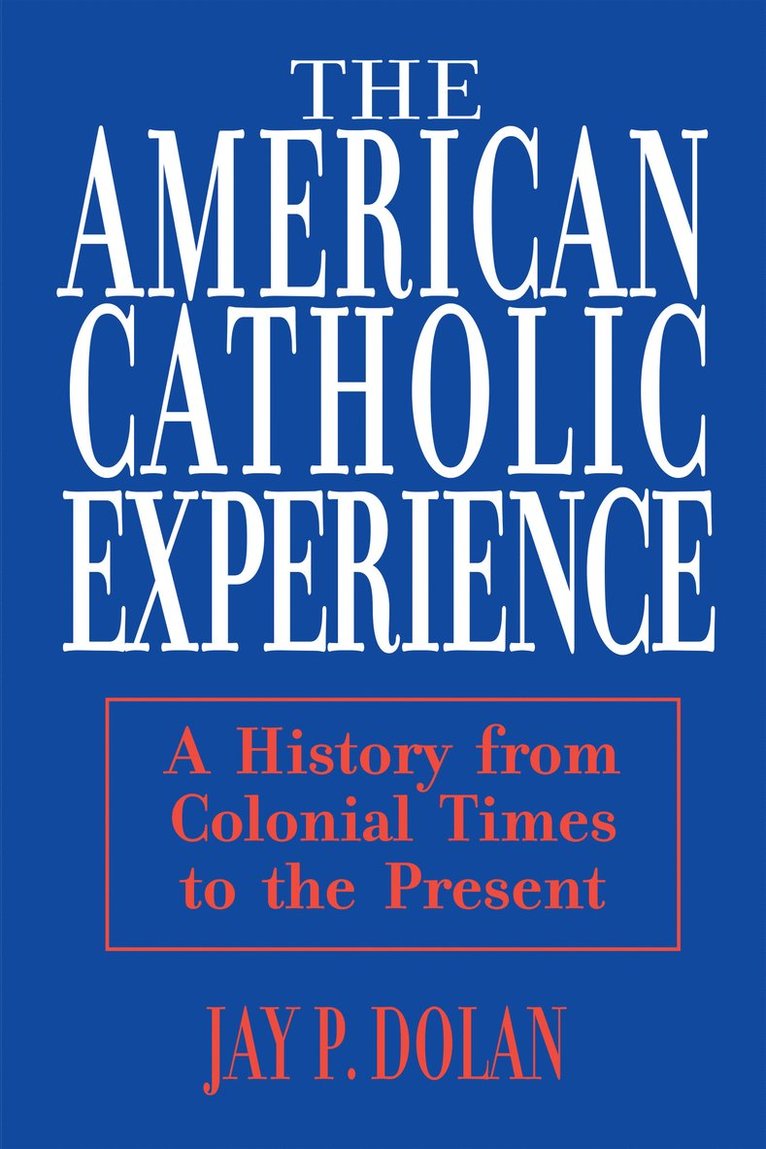 American Catholic Experience 1