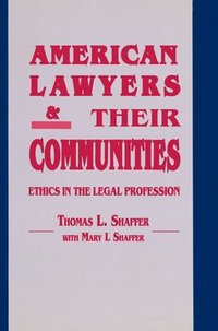 bokomslag American Lawyers and Their Communities