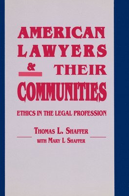 American Lawyers and Their Communities 1