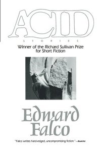 bokomslag Acid: Winner Richard Sullivan Prize Short Fict
