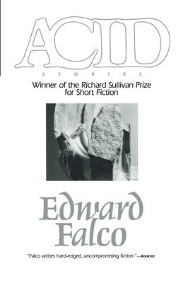bokomslag Acid: Winner Richard Sullivan Prize Short Fict