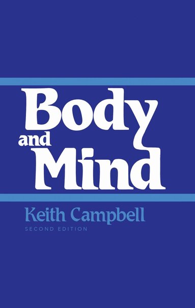 Keith Campbell - Body and Mind, Inbunden