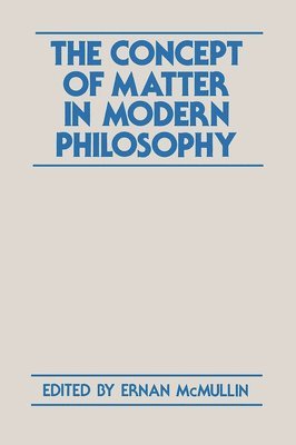 bokomslag Concept of Matter in Modern Philosophy