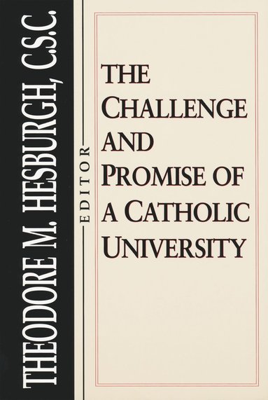 bokomslag Challenge and Promise of a Catholic University