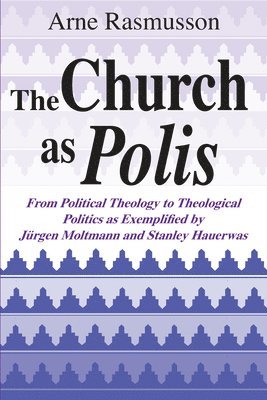 bokomslag Church as Polis, The