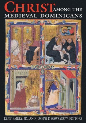 bokomslag Christ Among the Medieval Dominicans