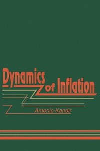 bokomslag The Dynamics of Inflation