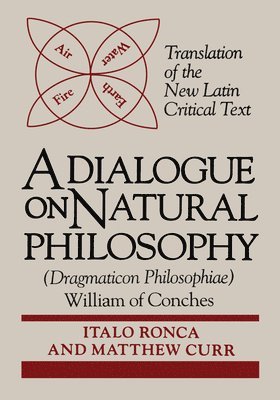 Dialogogue on Natural Philosophy (Dragmaticon Philosophiae)