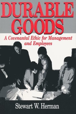 Stewart W. Herman - Durable Goods, Häftad