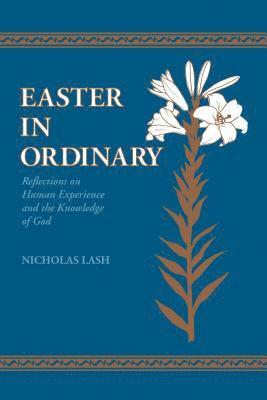 Nicholas Lash - Easter in Ordinary, Häftad