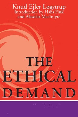 Knud Ejler Løgstrup, Hans Fink - Ethical Demand, Häftad