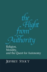 bokomslag The Flight from Authority