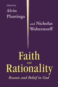 bokomslag Faith and Rationality