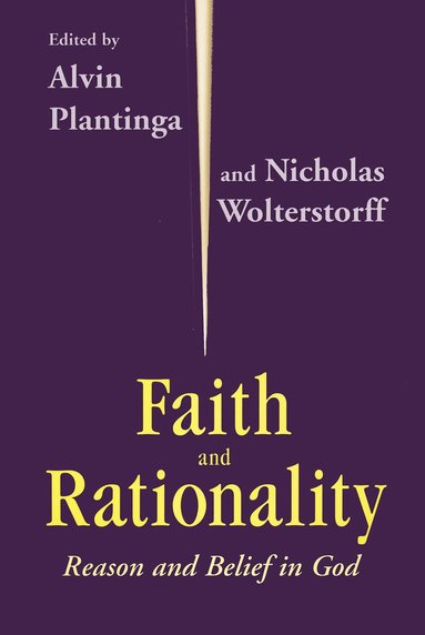 bokomslag Faith and Rationality