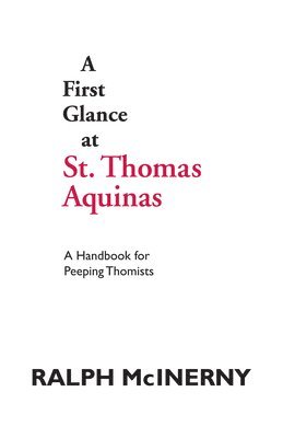 A First Glance at St. Thomas Aquinas 1