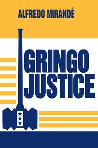 bokomslag Gringo Justice