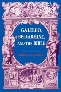 bokomslag Galileo, Bellarmine, and the Bible