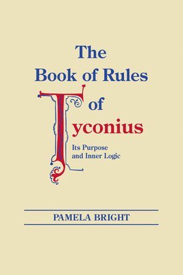 bokomslag The Book of Rules of Tyconius