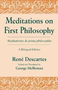 bokomslag Meditations on First Philosophy/ Meditationes de prima philosophia