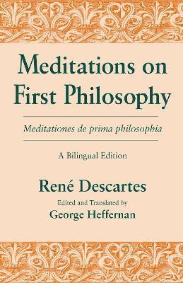 Meditations on First Philosophy/ Meditationes de prima philosophia 1