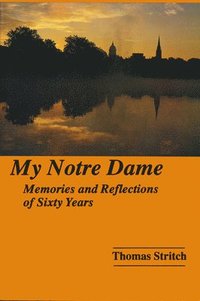 bokomslag My Notre Dame