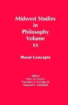 Peter A. French, Theodore E. Uehling Jr., Howard K. Wettstein - Moral Concepts, Häftad