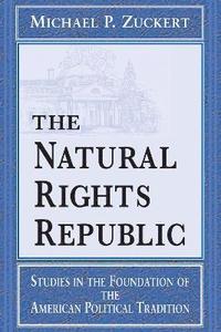 bokomslag The Natural Rights Republic