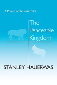 bokomslag The Peaceable Kingdom