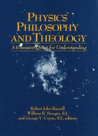 bokomslag Physics, Philosophy and Theology