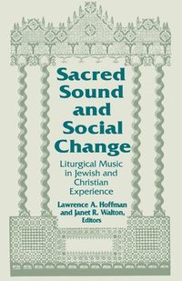 bokomslag Sacred Sound and Social Change