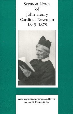 bokomslag IISermon Notes of John Henry Cardinal Newman, 1849-1878