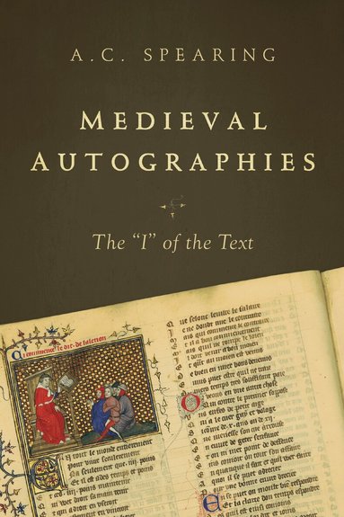 A. C. Spearing - Medieval Autographies, Häftad