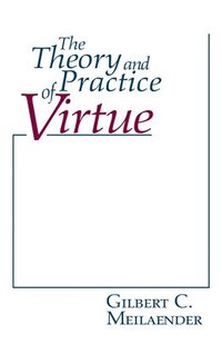 bokomslag Theory and Practice of Virtue, The