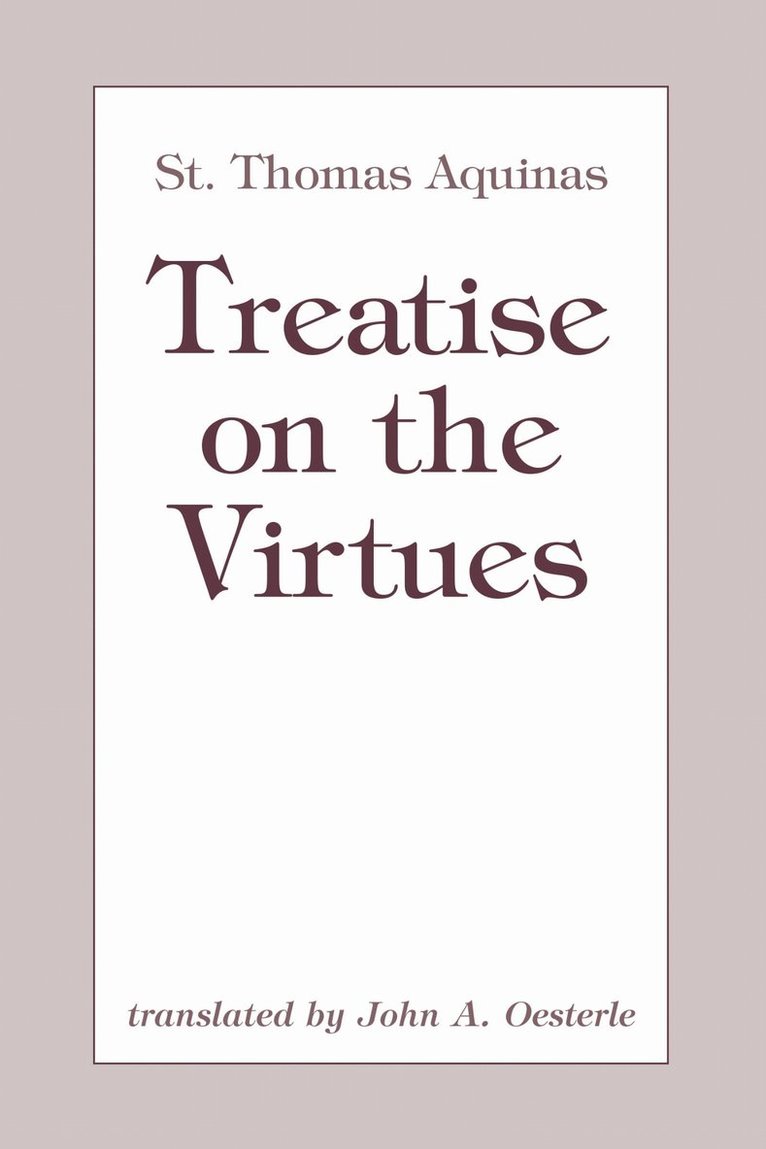 Thomas Aquinas - Treatise on the Virtues, Häftad