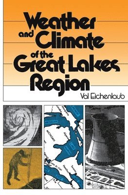 Weather and Climate of the Great Lakes Region 1