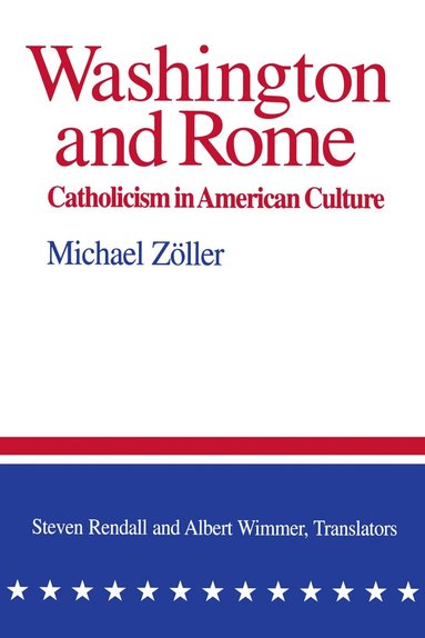 Michael Zöller - Washington and Rome, Häftad