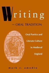 bokomslag Writing the Oral Tradition