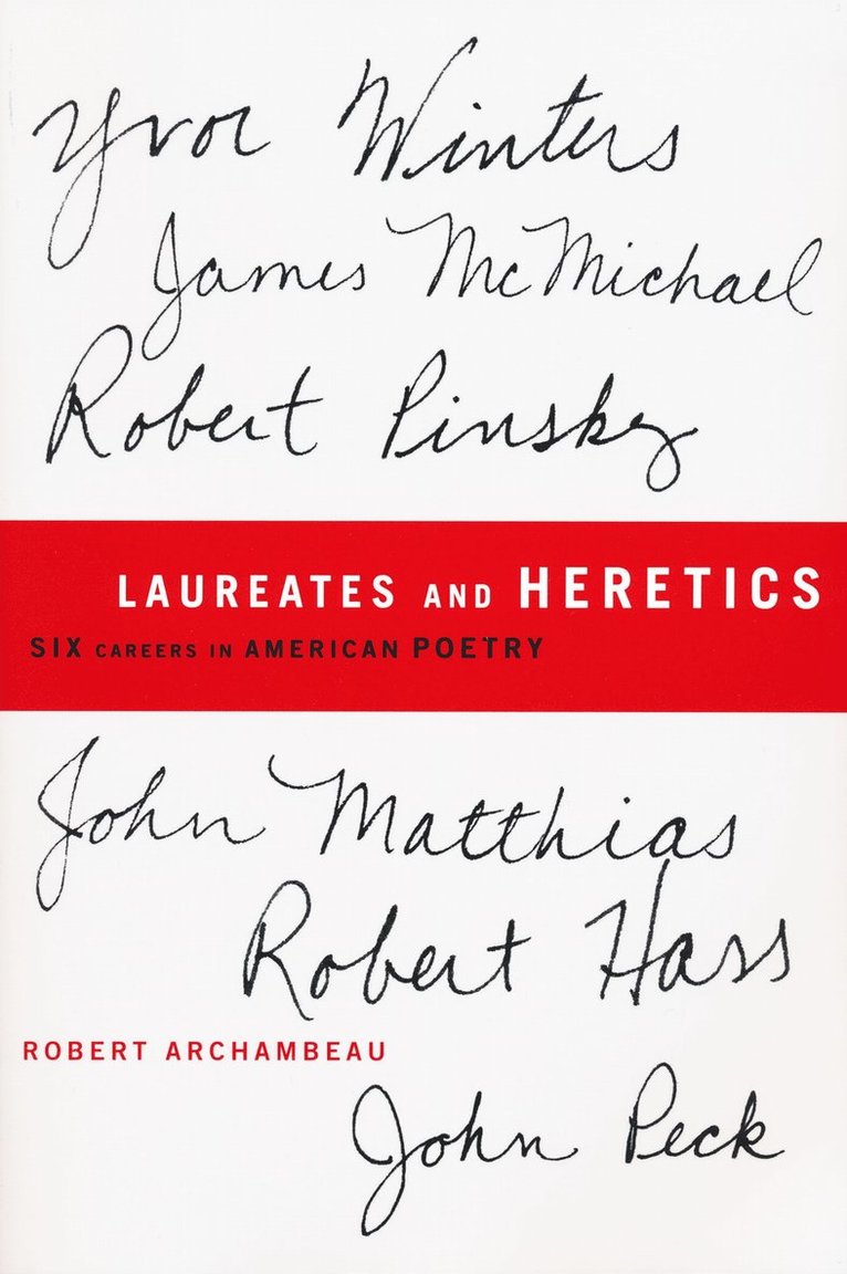 Robert Archambeau - Laureates and Heretics, Häftad