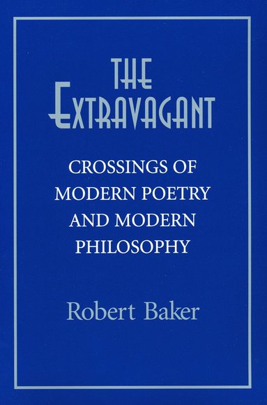Robert Baker - Extravagant, Inbunden