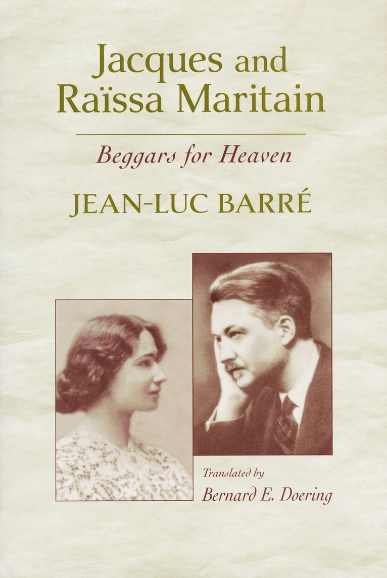 Jean-Luc Barré, Jean-Luc Barre - Jacques and Raïssa Maritain, Inbunden