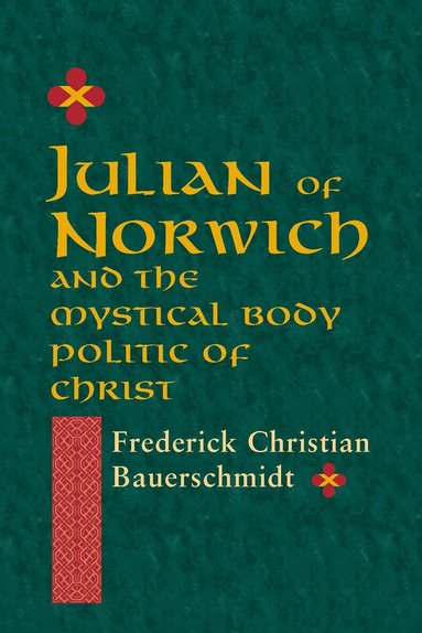 Frederick Christian Bauerschmidt - Julian of Norwich, Häftad