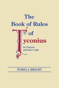 bokomslag Book of Rules of Tyconius, The