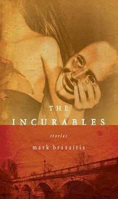 bokomslag The Incurables