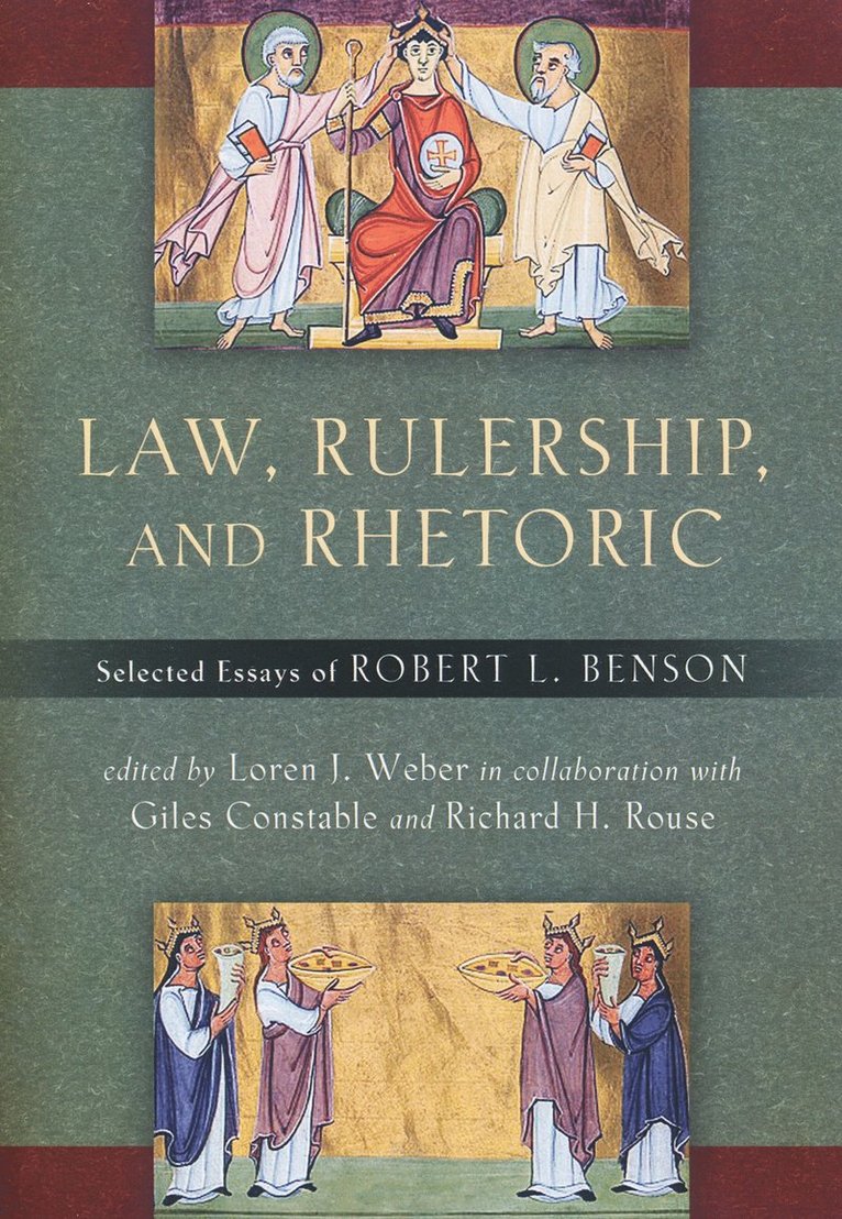 Robert Benson, Robert L. Benson, Loren Weber - Law, Rulership, and Rhetoric, Häftad