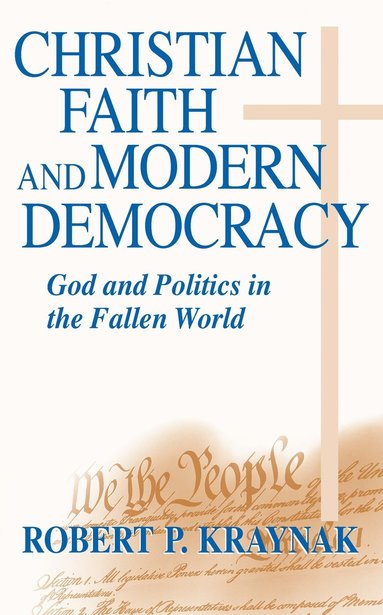 bokomslag Christian Faith and Modern Democracy