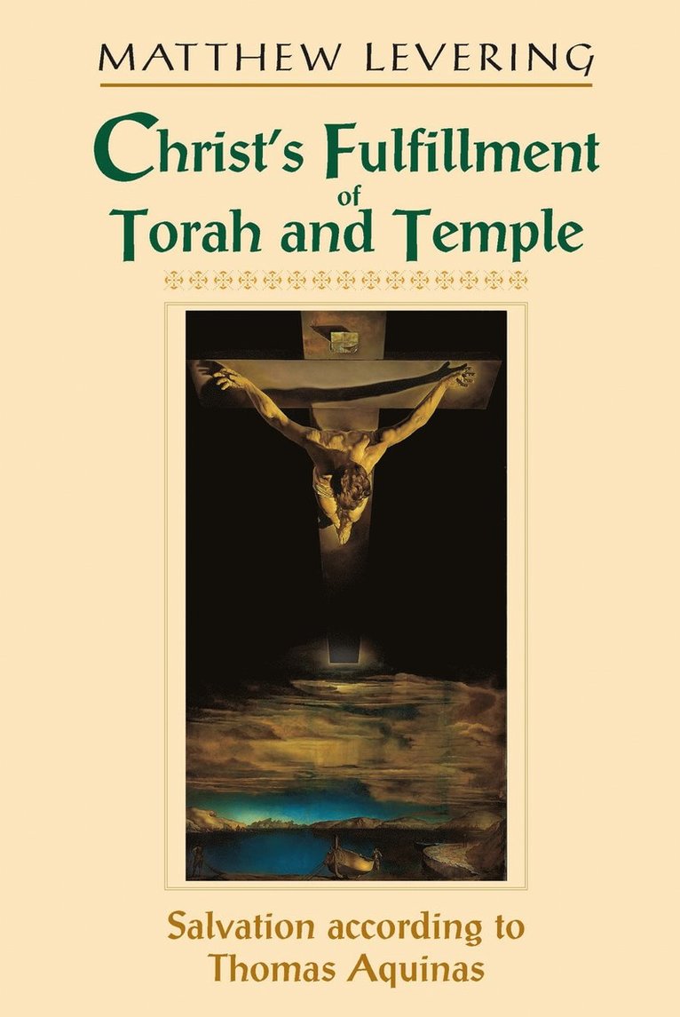 Christ's Fulfillment of Torah and Temple