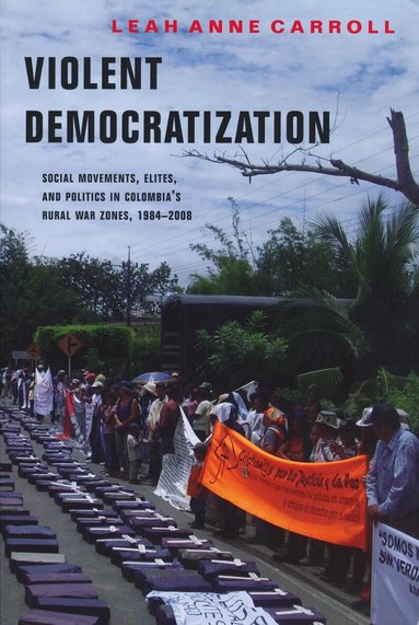 Leah Carroll - Violent Democratization, Häftad