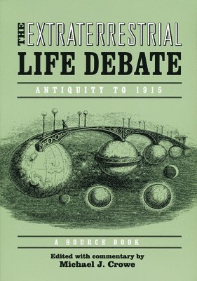 Extraterrestrial Life Debate, Antiquity to 1915 1